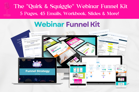 Quirk & Squiggle - Webinar Funnel Kit